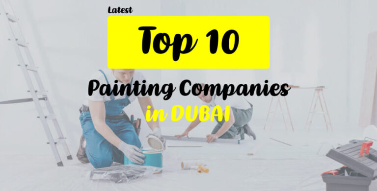 Top 10 Painting Companies in Dubai 2023 (Latest)